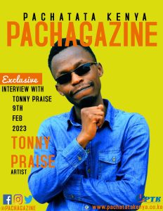 Tonny Praise Pachagazine Feature Cover